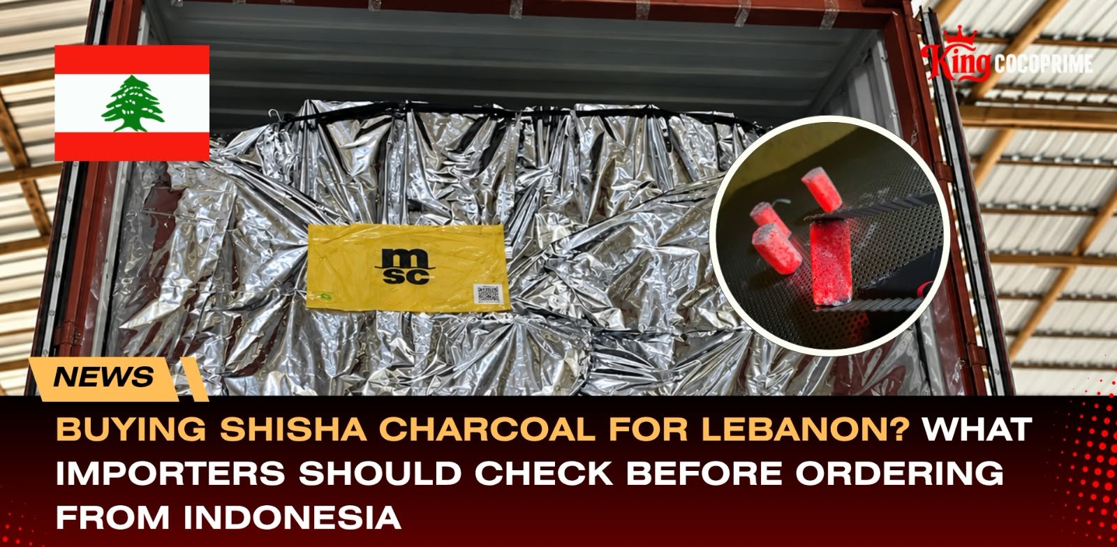 Indonesian shisha charcoal supplier exporting coconut charcoal briquettes to Lebanon